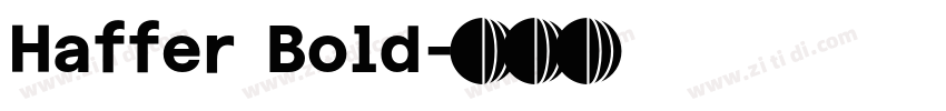 Haffer Bold字体转换